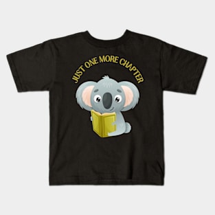 Koala reading book Just one more chapter I Love Books Bookoholic Kids T-Shirt